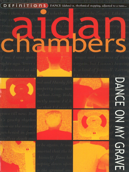 Title details for Dance On My Grave by Aidan Chambers - Available